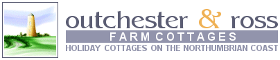 Outchester & Ross Holiday Cottages - luxury self-catering holiday cottages in Northumberland Outchester & Ross Holiday Cottages